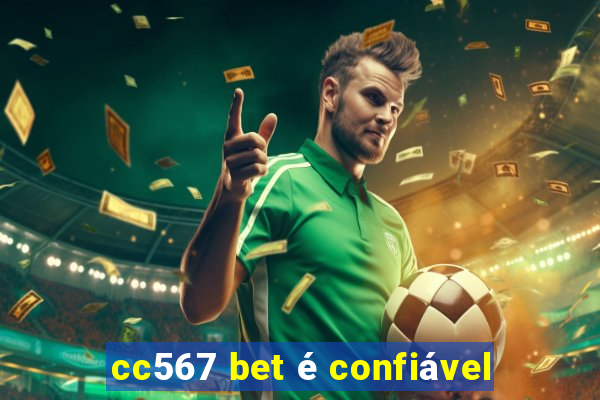 cc567 bet é confiável